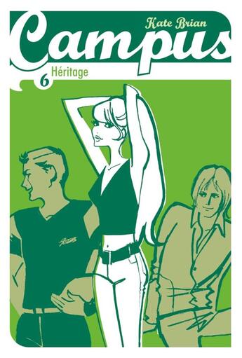 Couverture du livre « Campus T.6 ; héritage » de Kate Brian aux éditions Bayard Jeunesse