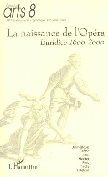 Couverture du livre « La naissance de l'opera - euridice 1600-2000 » de  aux éditions L'harmattan