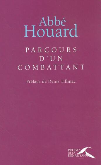 Couverture du livre « Parcours d'un combattant » de Houard Abbe/Tillinac aux éditions Presses De La Renaissance