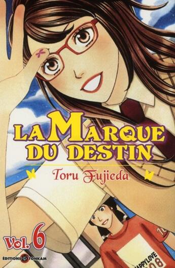 Couverture du livre « La marque du destin Tome 6 » de Toru Fujieda aux éditions Tonkam