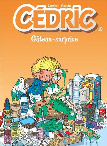 Couverture du livre « Cédric Tome 10 : gâteau surprise » de Laudec et Raoul Cauvin aux éditions Dupuis