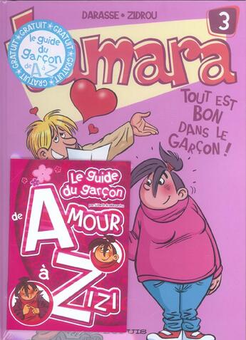 Couverture du livre « Tamara Tome 3 : tout est bon dans le garçon ! » de Zidrou et Christian Darasse aux éditions Dupuis