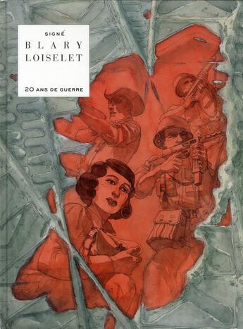 Couverture du livre « 20 ans de guerre » de Blary et Loiselet aux éditions Lombard