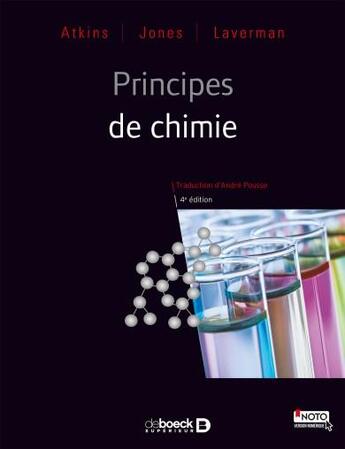 Couverture du livre « Principes de chimie (4e édition) » de Peter William Atkins et Loretta Jones et Leroy Laverman aux éditions De Boeck Superieur