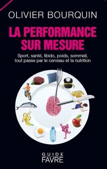 Couverture du livre « La performance sur mesure » de Olivier Bourquin aux éditions Favre