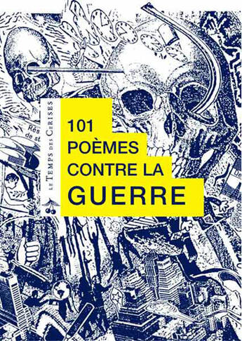Couverture du livre « 101 poèmes contre la guerre » de  aux éditions Le Temps Des Cerises
