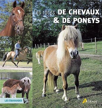 Couverture du livre « Les races de chevaux et poneys » de  aux éditions Artemis