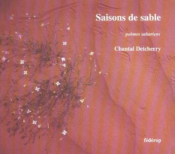 Couverture du livre « Saisons de sable » de Chantal Detcherry aux éditions Federop