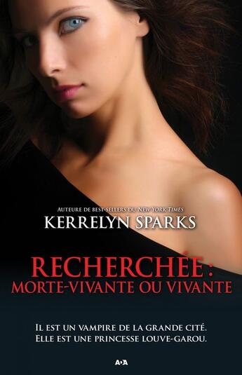 Couverture du livre « Recherchée: Morte-vivante ou vivante - 12 » de Kerrelyn Sparks aux éditions Ada