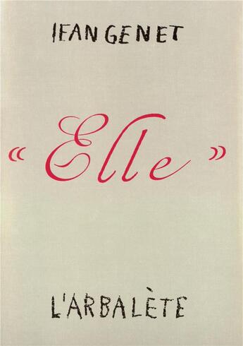 Couverture du livre « «Elle» » de Jean Genet aux éditions Gallimard