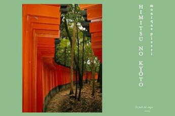 Couverture du livre « Himitsu no Kyôto » de Monique Pietri aux éditions Part Des Anges