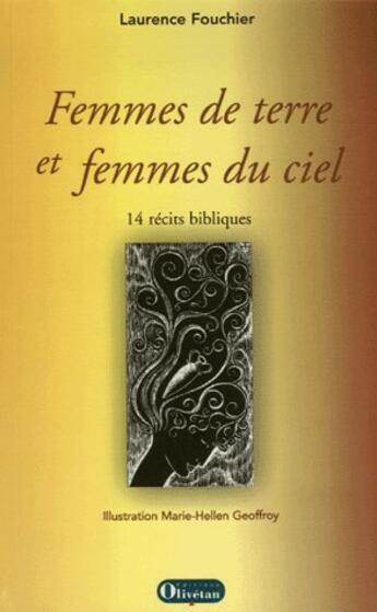 Couverture du livre « Femmes De Terre Et Femmes Du Ciel » de Laurence Fouchier aux éditions Olivetan