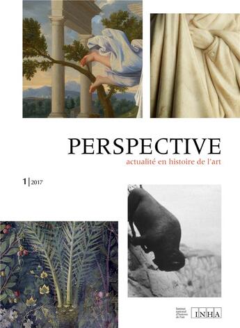 Couverture du livre « Perspective : actualité en histoire de l'art, 2017-1 » de Auteurs Divers aux éditions Inha