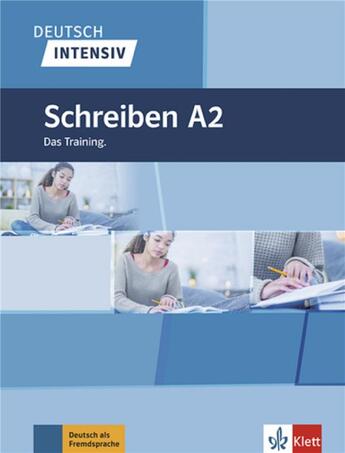 Couverture du livre « Deutsch intensiv ; allemand ; A2 ; schreiben » de  aux éditions La Maison Des Langues