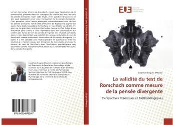 Couverture du livre « La validité du test de Rorschach comme mesure de la pensée divergente » de Jonathan Enguta Mwenzi aux éditions Editions Universitaires Europeennes