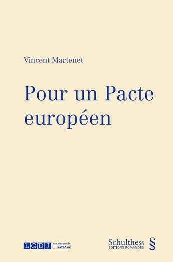 Couverture du livre « Pour un pacte européen » de Vincent Martenet aux éditions Schulthess