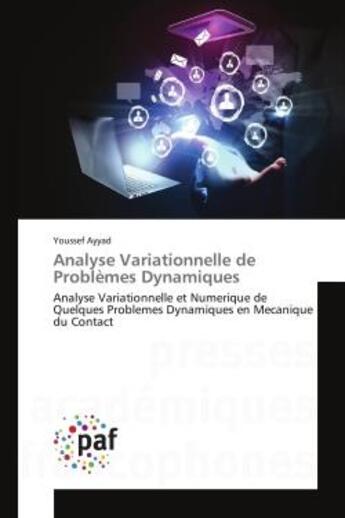 Couverture du livre « Analyse variationnelle de problemes dynamiques » de Ayyad-Y aux éditions Presses Academiques Francophones