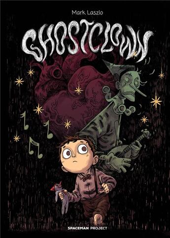 Couverture du livre « Ghostclown » de Mark Laszlo aux éditions Spaceman Project