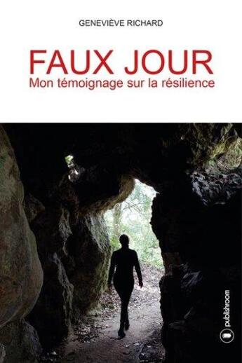 Couverture du livre « Faux jour » de Genevieve Richard aux éditions Publishroom Factory