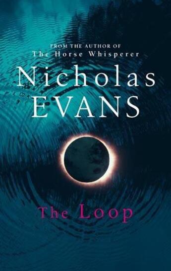 Couverture du livre « The Loop » de Nicholas Evans aux éditions Little Brown Book Group Digital