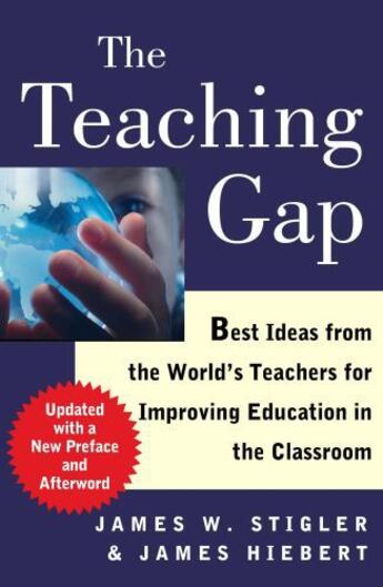 Couverture du livre « The Teaching Gap » de Hiebert James aux éditions Free Press