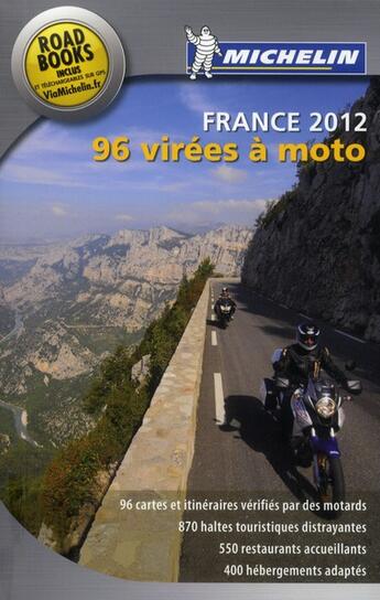 Couverture du livre « 96 virées à moto ; France (édition 2012) » de Collectif Michelin aux éditions Michelin