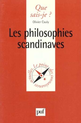 Couverture du livre « Les philosophies scandinaves qsj 3308 » de Cauly O. aux éditions Que Sais-je ?