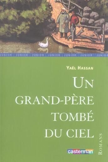 Couverture du livre « Grand-pere tombe du ciel (un) » de Hassan/Truong Yael/M aux éditions Casterman