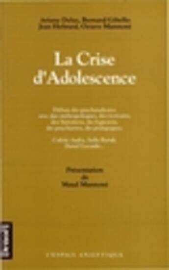 Couverture du livre « La crise d'adolescence » de Maud Mannoni aux éditions Denoel