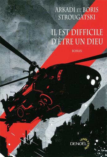 Couverture du livre « Il est difficile d'être un Dieu » de Strougatski A B aux éditions Denoel