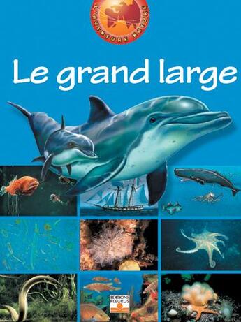 Couverture du livre « Le grand large » de Catherine Levesque aux éditions Fleurus