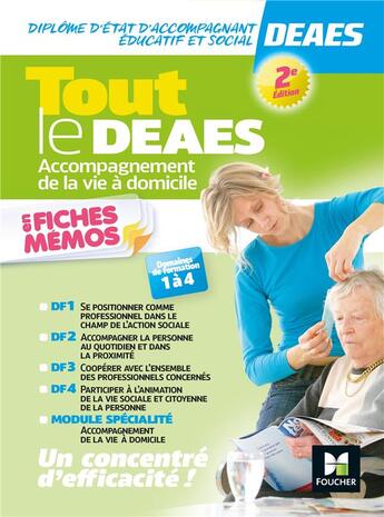 Couverture du livre « Tout le DEAES ; accompagnement de la vie à domicile ; révision » de Payet et Kamel Abbadi et Slowick aux éditions Foucher