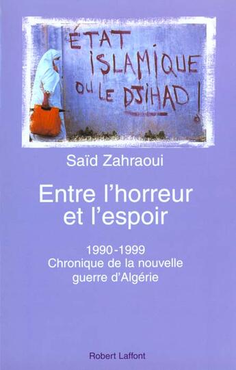 Couverture du livre « Entre l'horreur et l'espoir » de Zahraoui Said aux éditions Robert Laffont