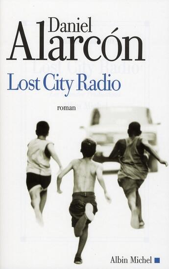 Couverture du livre « Lost city radio » de Alarcon-D aux éditions Albin Michel