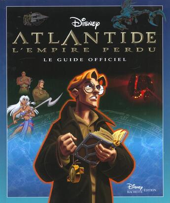 Couverture du livre « Atlantide, l'empire perdu » de Disney aux éditions Disney Hachette