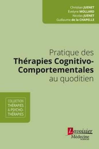 Couverture du livre « Pratique des thérapies cognitivo-comportementales au quotidien » de  aux éditions Medecine Sciences Publications