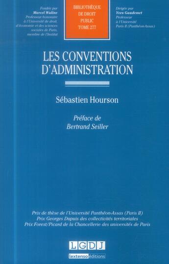 Couverture du livre « Les conventions d'administration » de Sebastien Hourson aux éditions Lgdj