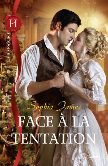 Couverture du livre « Face à la tentation » de Sophia James aux éditions Harlequin