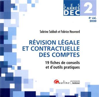 Couverture du livre « DEC 2 ; révision légale et contractuelle des comptes (édition 2020) » de Fabrice Heuvrard et Sabrina Sabbah aux éditions Gualino