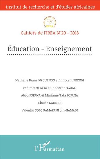 Couverture du livre « Cahiers de l'IREA Tome 20 : éducation - enseignement (édition 2018) » de Cahiers De L'Irea 20 aux éditions L'harmattan