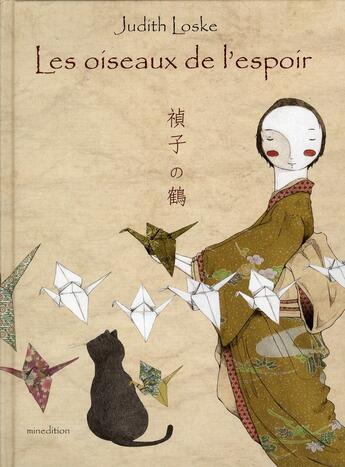 Couverture du livre « Les oiseaux de l'espoir » de Judith Loske aux éditions Mineditions