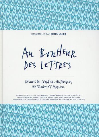 Couverture du livre « Au bonheur des lettres » de Shaun Usher aux éditions Editions Du Sous Sol