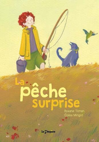 Couverture du livre « La pêche surprise » de Eloise Mingot et Roxane Tilman aux éditions La Pimpante