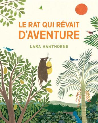 Couverture du livre « Le rat qui rêvait d'aventure » de Lara Hawthorne aux éditions Kimane