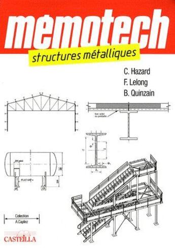 Couverture du livre « MEMOTECH ; structures métalliques du CAP au BTS » de  aux éditions Casteilla