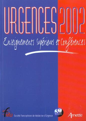 Couverture du livre « Urgences 2002 cours superieurs et mises au point sfum » de  aux éditions Arnette