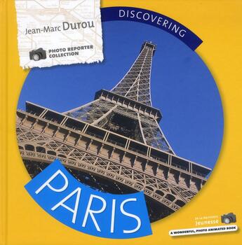 Couverture du livre « À la découverte de Paris » de Jean-Marc Durou et Lolo Wagner aux éditions La Martiniere Jeunesse