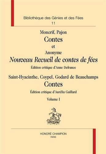 Couverture du livre « Contes et nouveau recueil de conte de fées » de Moncrif et Pajon et Saint-Hyacinthe et Coypel et Godard De Beauchamps aux éditions Honore Champion