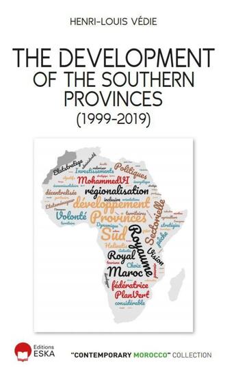 Couverture du livre « THE DEVELOPMENT OF THE SOUTHERN PROVINCES (1999-2019) » de Henri-Louis Vedie aux éditions Eska