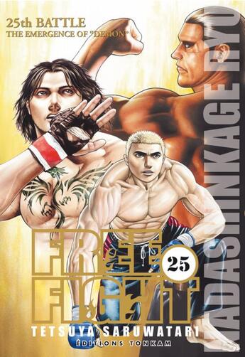 Couverture du livre « Free fight Tome 25 » de Tetsuya Saruwatari aux éditions Delcourt